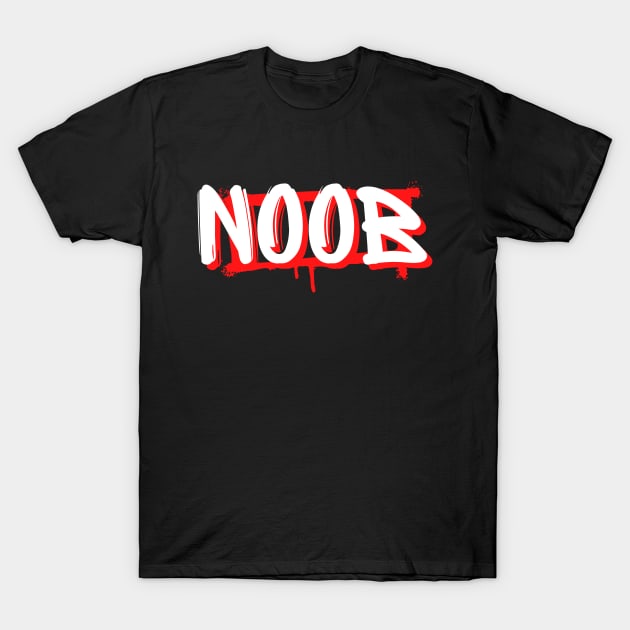 Noob - funny words - funny sayings T-Shirt by mo_allashram